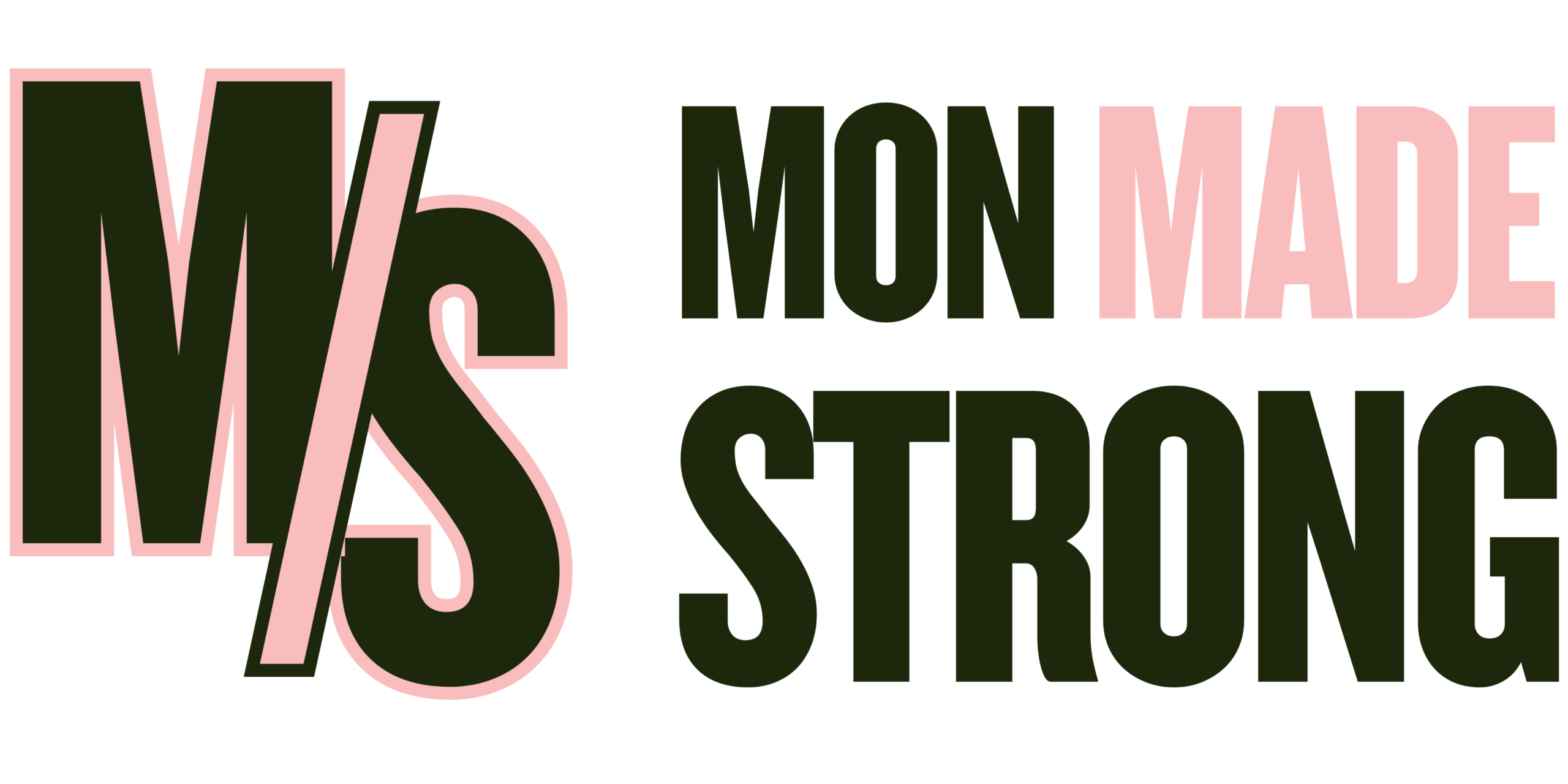 Mon Made Strong